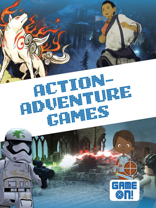 Title details for Action-Adventure Games by Kirsty Holmes - Available